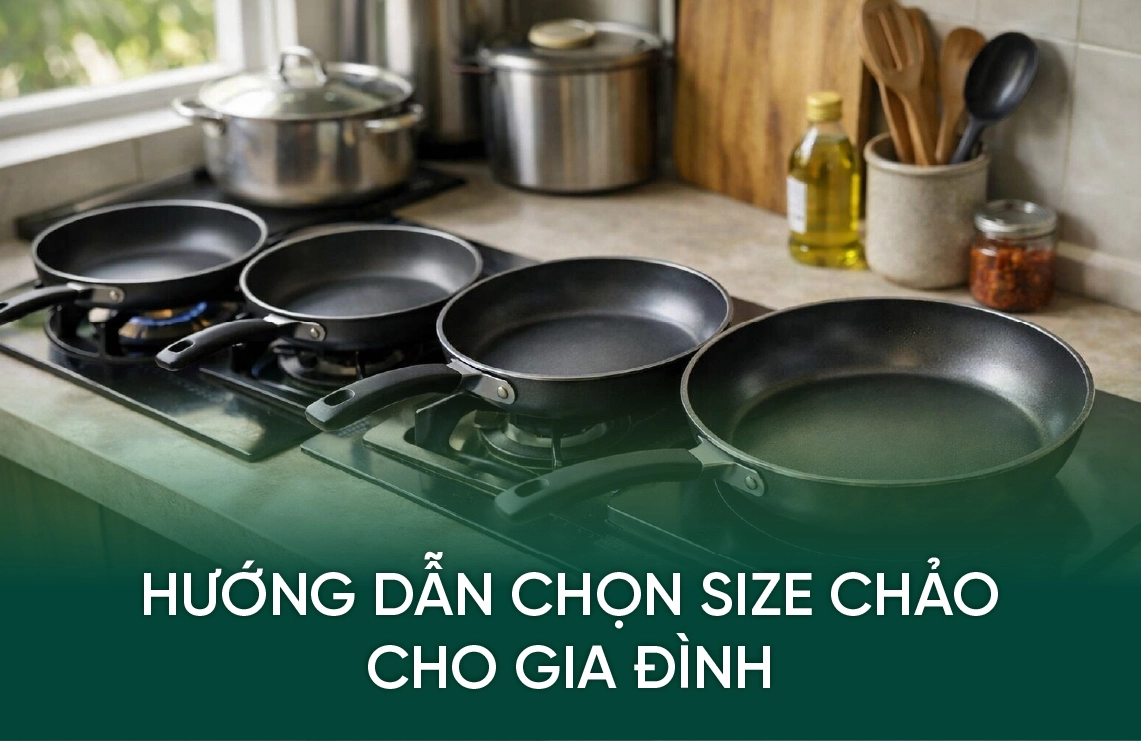 Hướng Dẫn Chọn Size Chảo Cho Gia Đình 9 Huong Dan Chon Size Chao Cho Gia Dinh 1